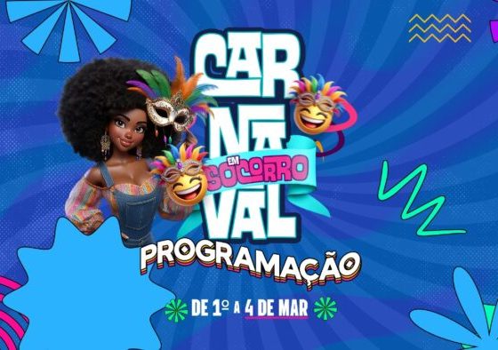Veja a programação completa do carnaval em Nossa Senhora do Socorro – AJN1