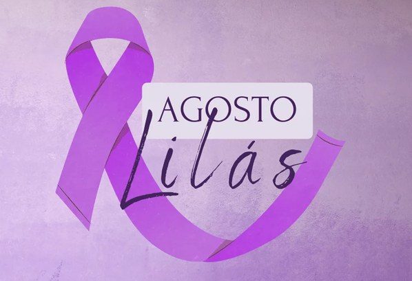 Agosto Lilás: Combate à violência contra a mulher