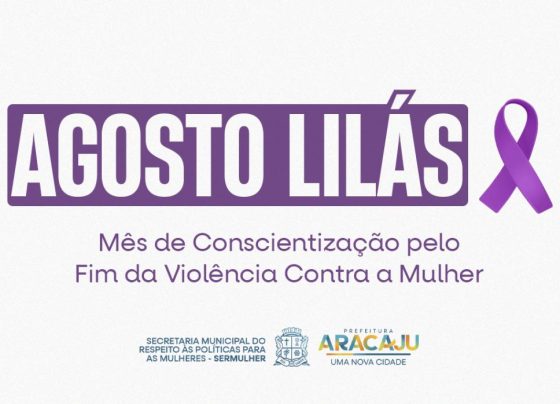 SerMulher inicia dia 1º a campanha Agosto Lilás com foco nos servidores – FaxAju