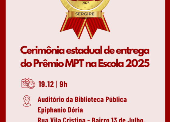 Premiação do projeto MPT na Escola 2025 acontece no dia 19 de dezembro – FaxAju