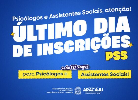 Último dia de inscrições do PSS para contratar psicólogos e assistentes sociais – FaxAju