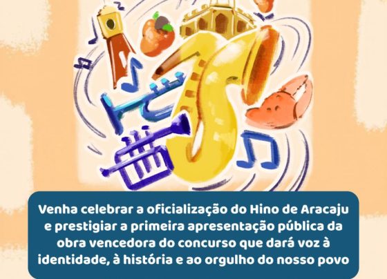Nesta segunda-feira (27), Hino de Aracaju será apresentado oficialmente em solenidade aberta ao público no Teatro Tobias Barreto