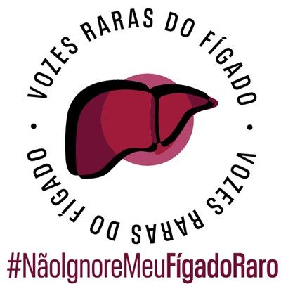 Campanha “Vidas interrompidas: #NãoIgnoreMeuFígadoRaro” alerta sobre o impacto das doenças hepáticas raras