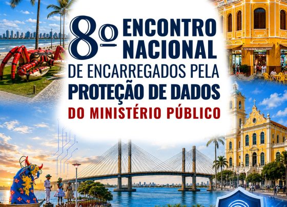 MPSE sediará 8º Encontro Nacional de Encarregados pela Proteção de Dados Pessoais do Ministério Público