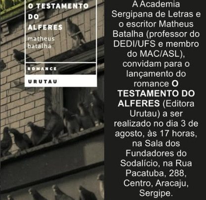 Matheus Batalha lança, na ASL, o romance ‘O Testamento do Alferes’
