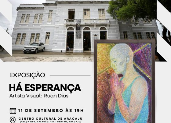 Centro Cultural Luiz Antônio Barreto, em Aracaju, recebe nesta semana exposição ‘Há Esperança’