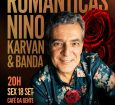 Nino Karvan e Banda apresentam o novo show “Românticas” no Café da Gente